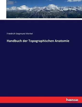 Handbuch der Topographischen Anatomie cover