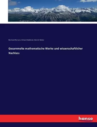 Gesammelte mathematische Werke und wissenschaftlicher Nachlass cover