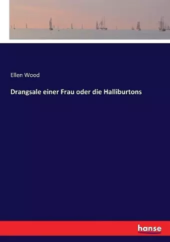 Drangsale einer Frau oder die Halliburtons cover