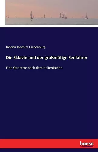 Die Sklavin und der großmütige Seefahrer cover