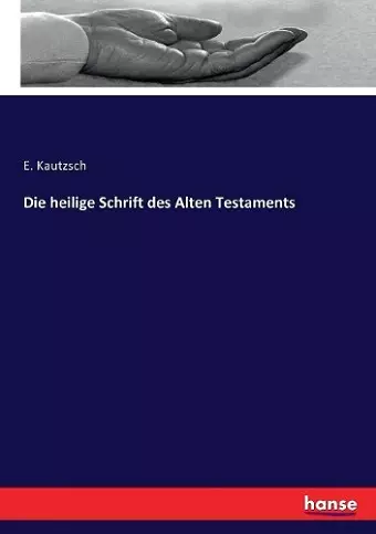 Die heilige Schrift des Alten Testaments cover