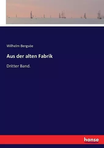 Aus der alten Fabrik cover