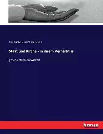 Staat und Kirche - in ihrem Verhältniss cover