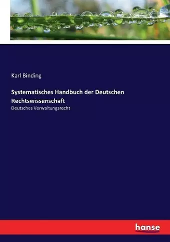 Systematisches Handbuch der Deutschen Rechtswissenschaft cover