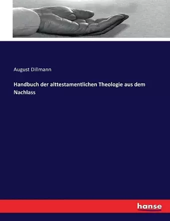 Handbuch der alttestamentlichen Theologie aus dem Nachlass cover