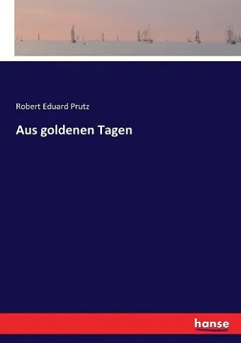 Aus goldenen Tagen cover