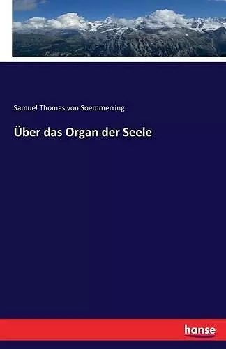 Über das Organ der Seele cover