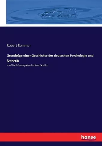 Grundzüge einer Geschichte der deutschen Psychologie und Ästhetik cover