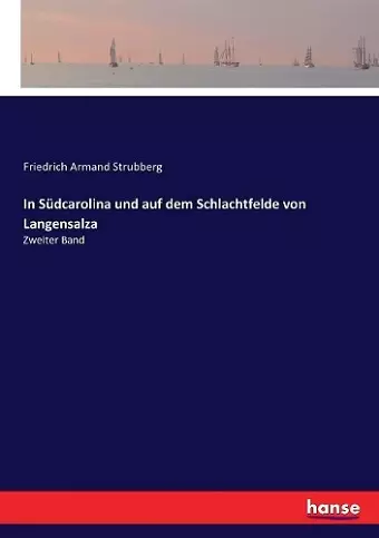 In Südcarolina und auf dem Schlachtfelde von Langensalza cover