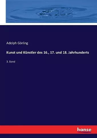 Kunst und Künstler des 16., 17. und 18. Jahrhunderts cover