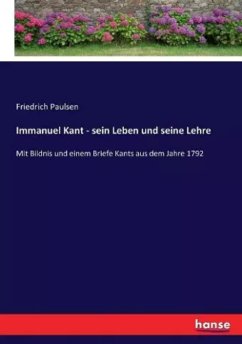 Immanuel Kant - sein Leben und seine Lehre cover