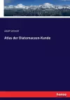 Atlas der Diatomaceen-Kunde cover