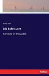 Die Sehnsucht cover