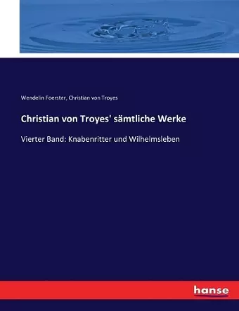 Christian von Troyes' sämtliche Werke cover