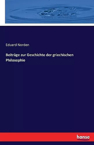 Beiträge zur Geschichte der griechischen Philosophie cover