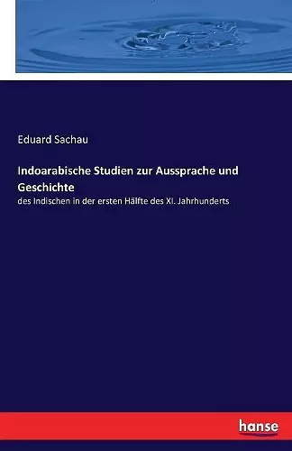 Indoarabische Studien zur Aussprache und Geschichte cover