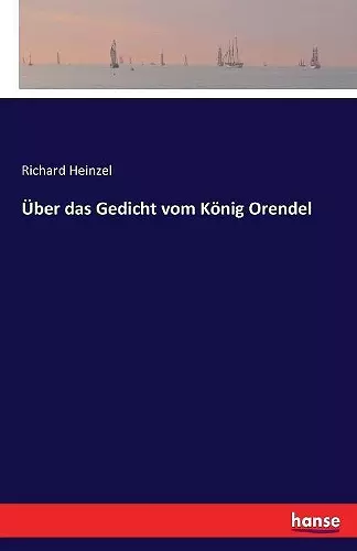 Über das Gedicht vom König Orendel cover