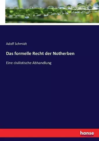 Das formelle Recht der Notherben cover