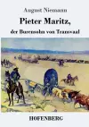 Pieter Maritz, der Burensohn von Transvaal cover