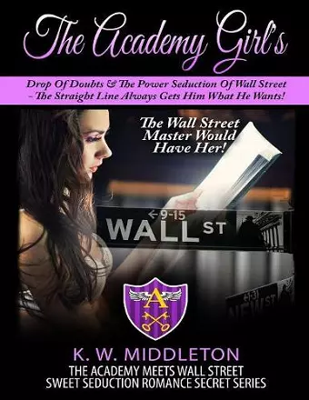 The Academy Girl's Drop Of Doubts & The Power Seduction Of Wall Street cover