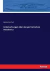 Untersuchungen über den germanischen Vokalismus cover