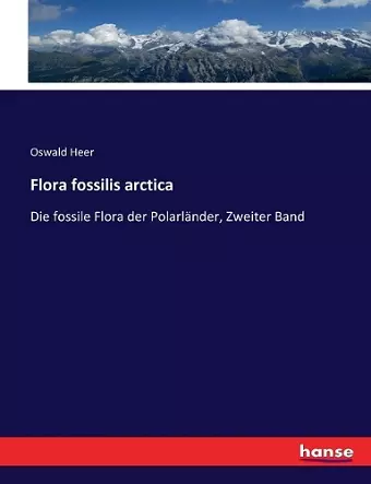 Flora fossilis arctica cover