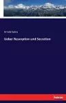 Ueber Resorption und Secretion cover