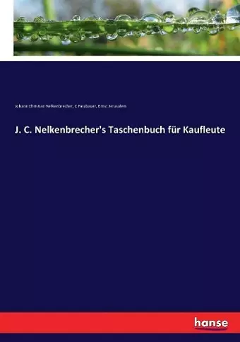 J. C. Nelkenbrecher's Taschenbuch für Kaufleute cover