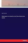 Shakespeare in Amerika eine literarhistorische Studie cover