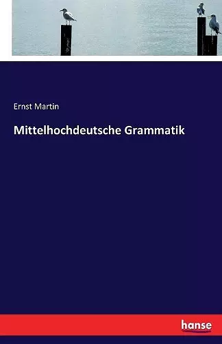 Mittelhochdeutsche Grammatik cover