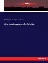 Otto Ludwigs gesammelte Schriften cover