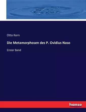 Die Metamorphosen des P. Ovidius Naso cover