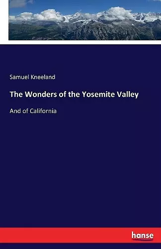 The Wonders of the Yosemite Valley cover