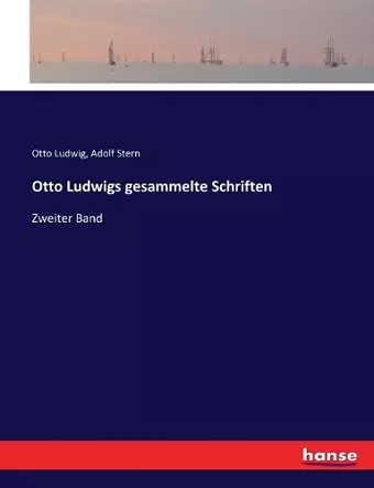 Otto Ludwigs gesammelte Schriften cover