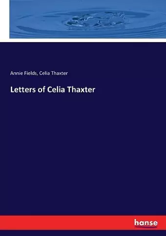 Letters of Celia Thaxter cover