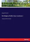 Die Religions-Politik, Kaiser Justinians I cover