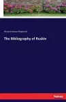 The Bibliography of Ruskin cover