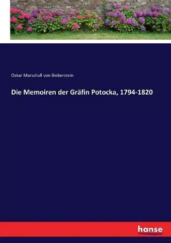 Die Memoiren der Gräfin Potocka, 1794-1820 cover