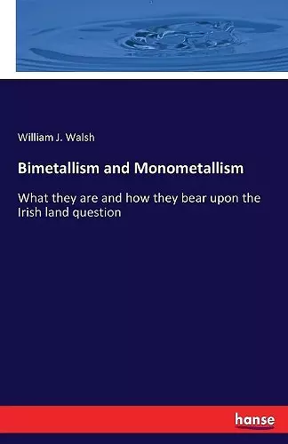 Bimetallism and Monometallism cover