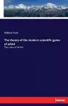 The theory of the modern scientific game of whist cover