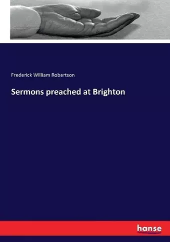 Sermons preached at Brighton cover