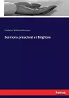 Sermons preached at Brighton cover