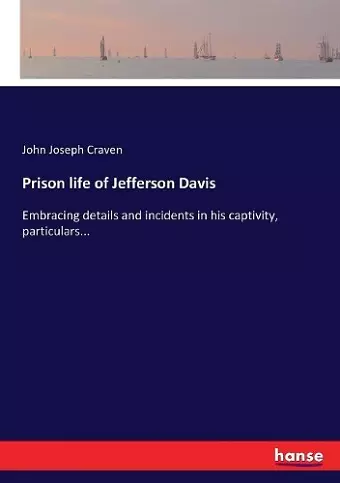 Prison life of Jefferson Davis cover