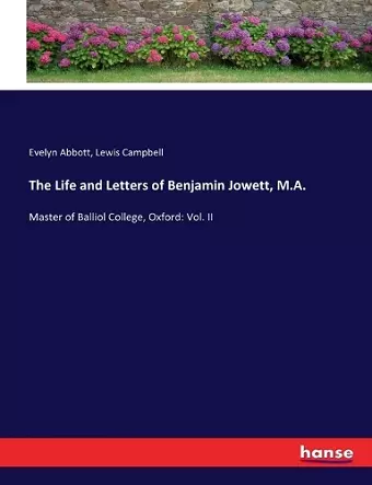 The Life and Letters of Benjamin Jowett, M.A. cover