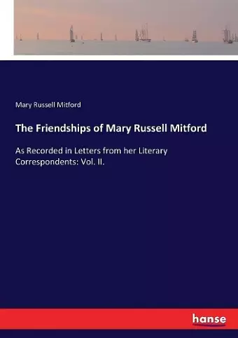 The Friendships of Mary Russell Mitford cover