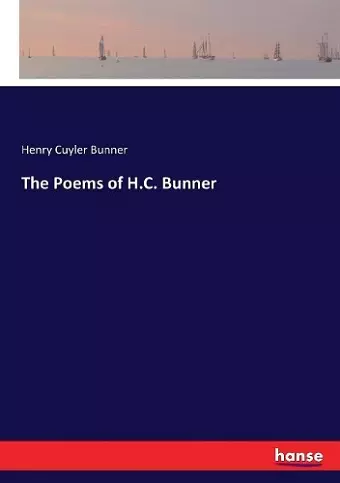 The Poems of H.C. Bunner cover