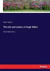 The Life and Letters of Hugh Miller cover