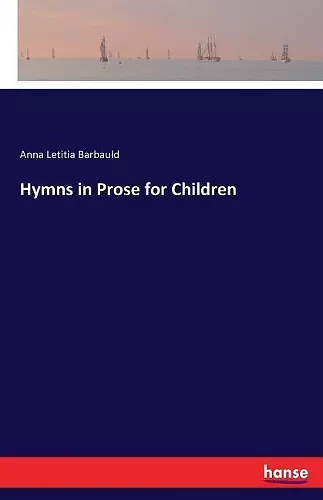 Hymns in Prose for Children cover