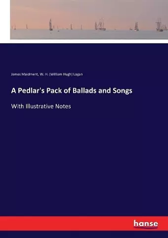 A Pedlar's Pack of Ballads and Songs cover