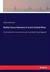 Reality Versus Romance in South Central Africa cover